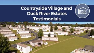 Countryside Village and Duck River Estates Testimonials