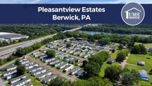 Pleasant View Estates: Bloomsburg, Pennsylvania